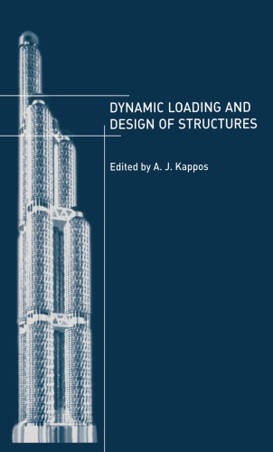 Dynamic Loading and Design of Structures