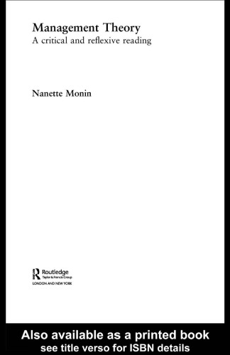 Management theory : a critical and reflexive reading