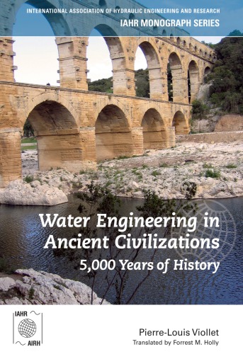 Water Engineering in Ancient Civilizations: 5,000 Years of History