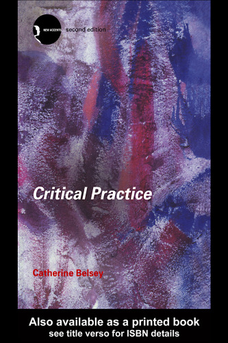 Critical Practice (New Accents), 2nd Edition