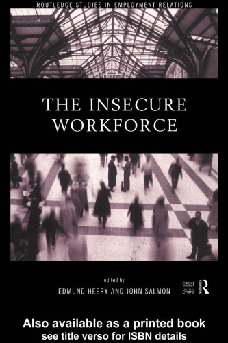 The Insecure Workforce (Routledge Studies in Employment Relations)