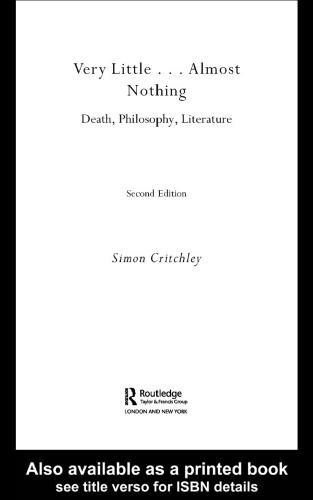 Very little-- almost nothing : death, philosophy, literature