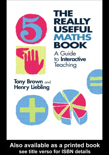 The Really Useful Maths Book: A Guide to Interactive Teaching