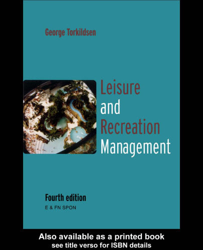 Leisure and Recreation Management Fourth Edition