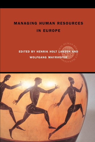 Managing human resources in Europe : a thematic approach (Routledge Global Human Resource Management Series)