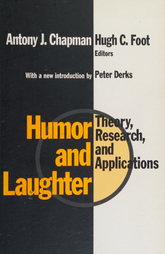 Humor and Laughter: Theory, Research and Applications