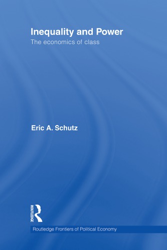 Inequality and Power: the Economics of Class