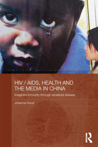 HIV / AIDS, Health and the Media in China