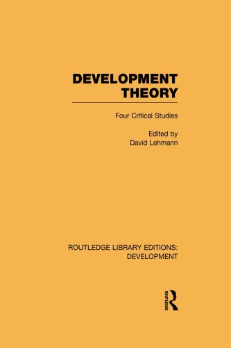 Development Theory : Four Critical Studies