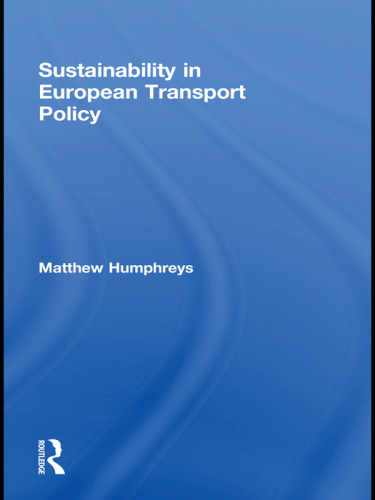 Sustainability in European Transport Policy