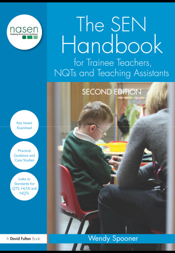 The SEN handbook for trainee teachers, NQTs and teaching assistants