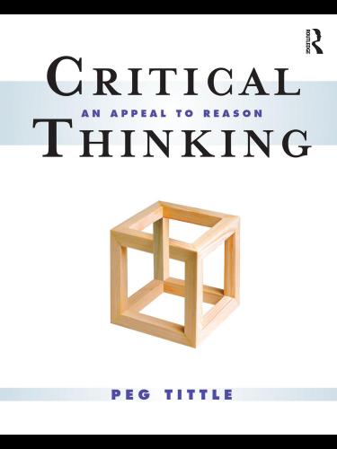 Critical thinking : an appeal to reason
