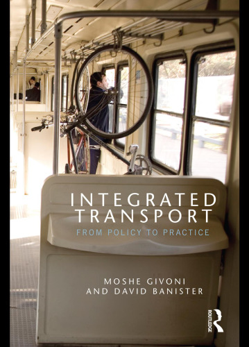 Integrated Transport : From Policy to Practice