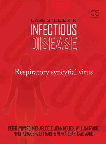 Case studies in infectious disease: respiratory syncytial virus