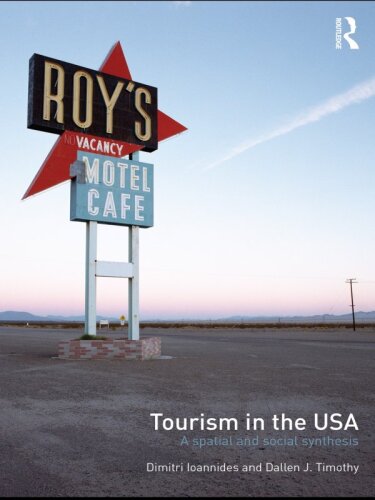Tourism in the USA : A Spatial and Social Synthesis