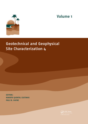 Geotechnical and Geophysical Site Characterization: Proceedings of the 3rd International Conference on Site Characterization (ISC'3, Taipei, Taiwan, 1-4 April 2008). BOOK Keynote papers (258 pages) + CD-ROM full papers (1508 pages)