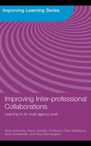 Improving inter-profesional collaborations : learning to do multi-agency work