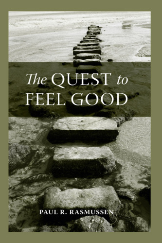 The Quest to Feel Good