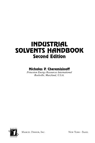Industrial Solvents Handbook, Revised And Expanded
