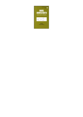 Novel Surfactants: Preparation Applications And Biodegradability, Second Edition, Revised And Expanded