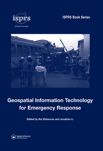 Geospatial information technology for emergency response