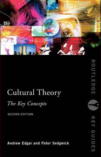 Cultural Theory: The Key Thinkers (Routledge Key Guides)
