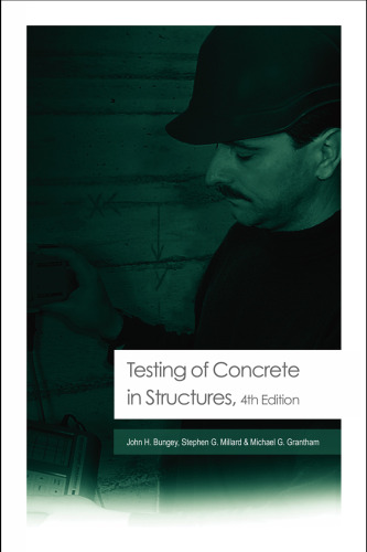 Testing of Concrete in Structures, Fourth edition