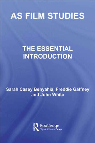 AS Film Studies: The Essential Introduction