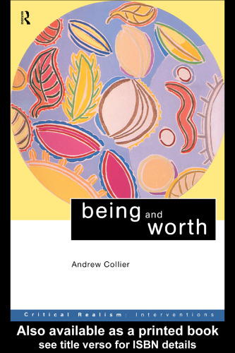 Being and Worth (Critical Realism, Interventions)