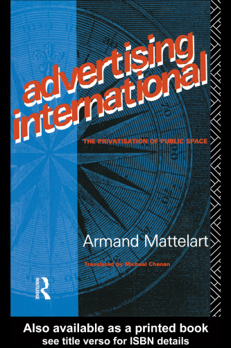 Advertising International: The Privatisation of Public Space (Comedia)