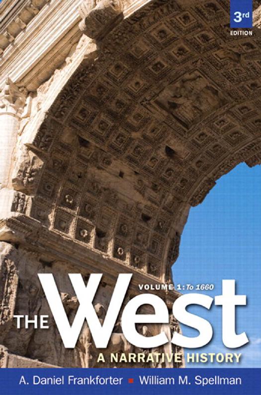 West,The: A Narrative History, Volume One: To 1660