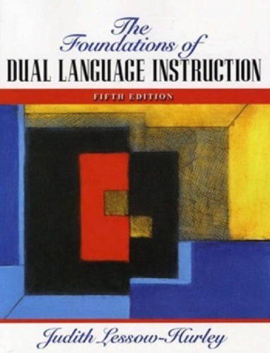 The foundations of dual language instruction
