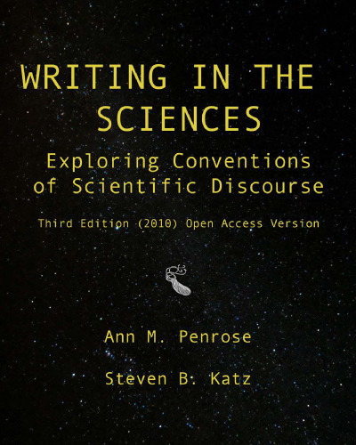 Writing in the Sciences: Exploring Conventions of Scientific Discourse