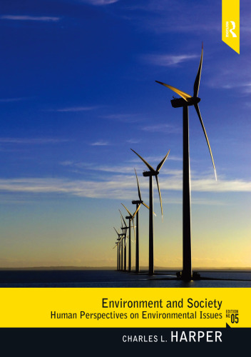 Enviroment and Society: Human Perspectives on Environmental Issues