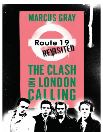 ROUTE 19 REVISITED: the 'clash' and 'london calling.'