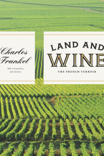 Land and Wine: The French Terroir