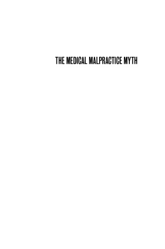 The Medical Malpractice Myth