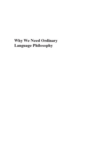 Why We Need Ordinary Language Philosophy