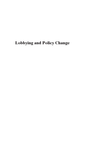 Lobbying and Policy Change: Who Wins, Who Loses, and Why