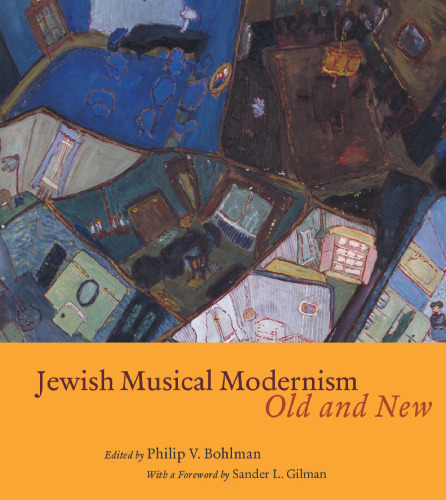 Jewish musical modernism, old and new