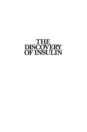 The Discovery of Insulin