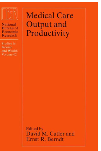 Medical Care Output and Productivity