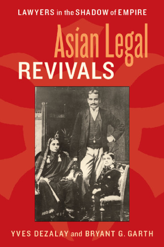 Asian legal revivals : lawyers in the shadow of empire