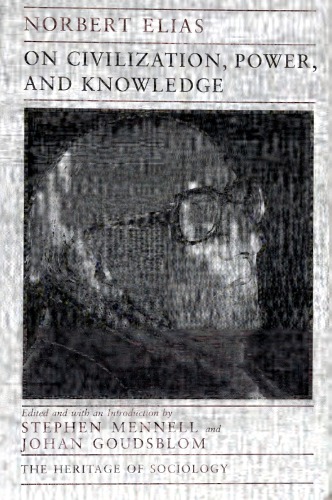 On civilization, power, and knowledge selected writings