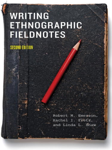 Writing Ethnographic Fieldnotes