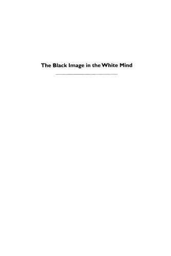 The Black Image in the White Mind: Media and Race in America