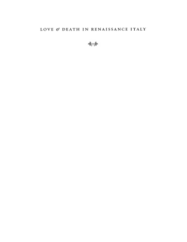 Love & death in Renaissance Italy