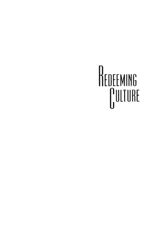 Redeeming Culture: American Religion in an Age of Science