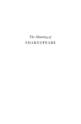 The Meaning of Shakespeare, Volume 2