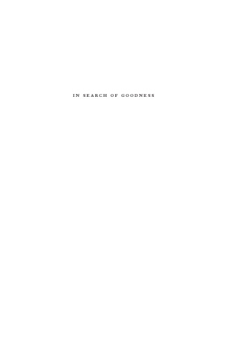 In Search of Goodness